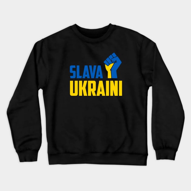 SLAVA UKRAINI GLORY TO UKRAINE PROTEST PUTIN PROTEST RUSSIAN INVASION Crewneck Sweatshirt by ProgressiveMOB